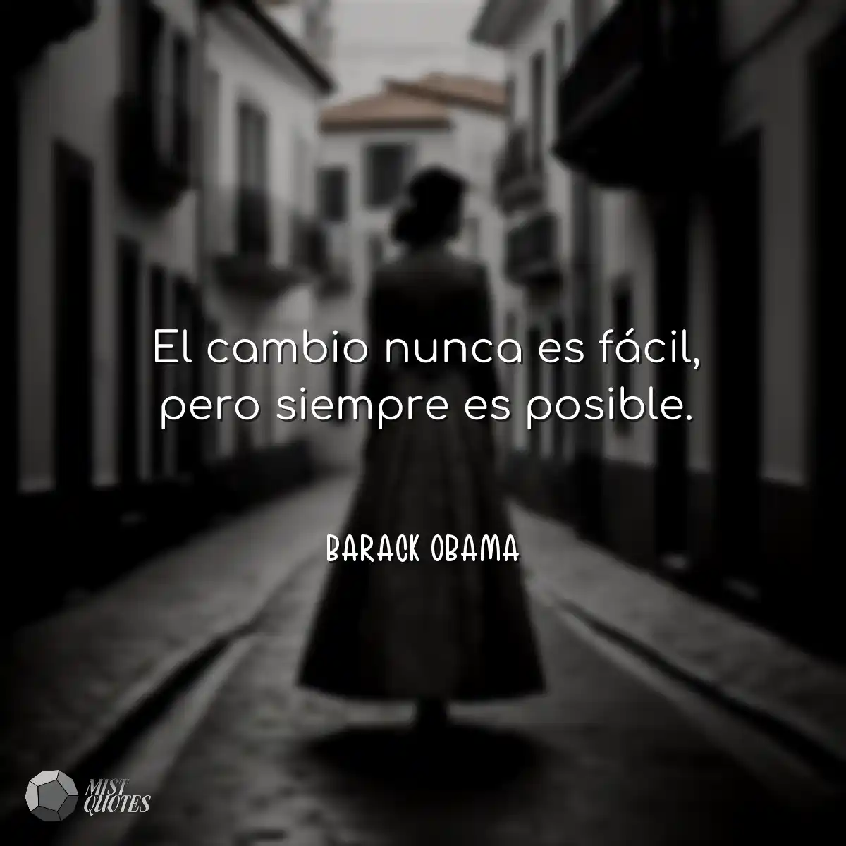 El cambio nunca es fácil, pero siempre es posible.