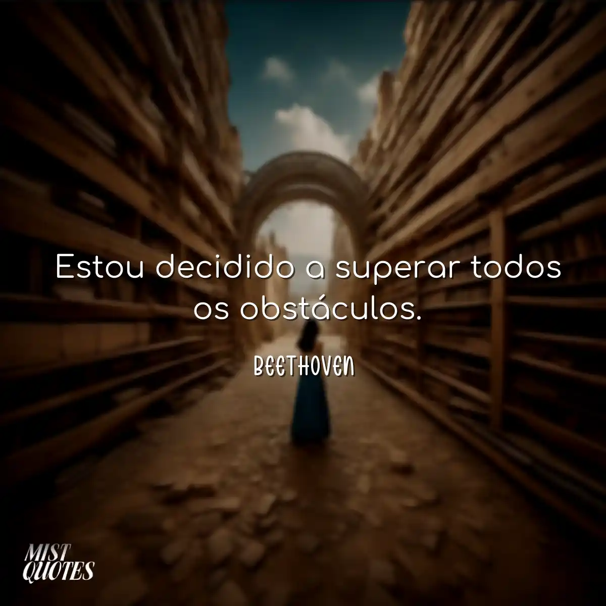 Estou decidido a superar todos os obstá