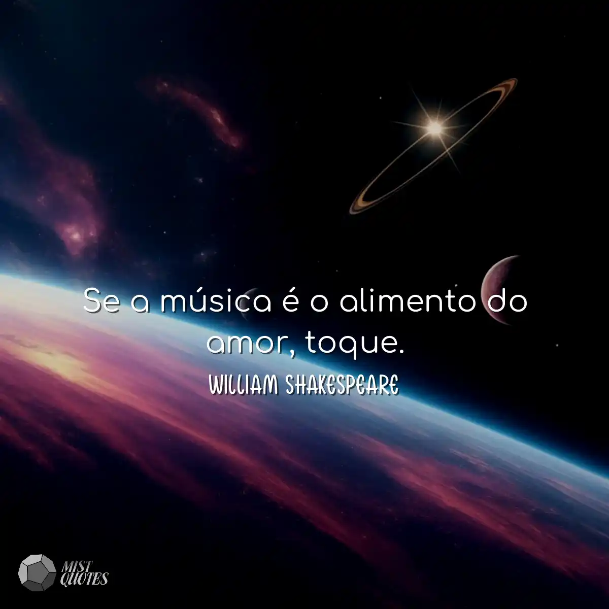 Se a música é o alimento do amor, toqu