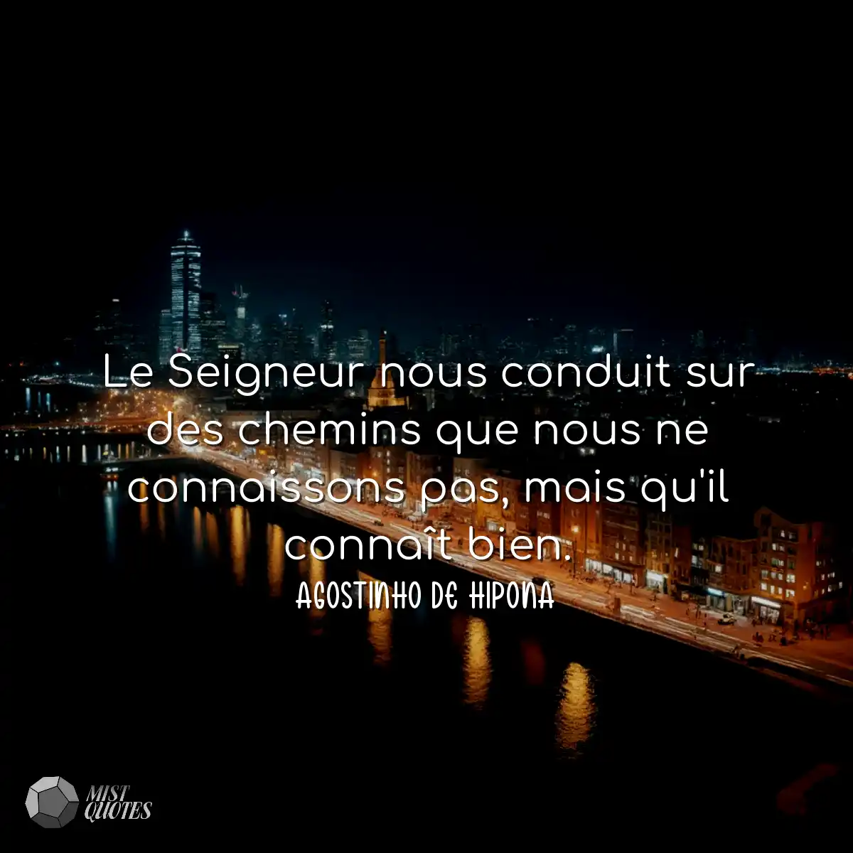 Le Seigneur nous conduit sur des chemins