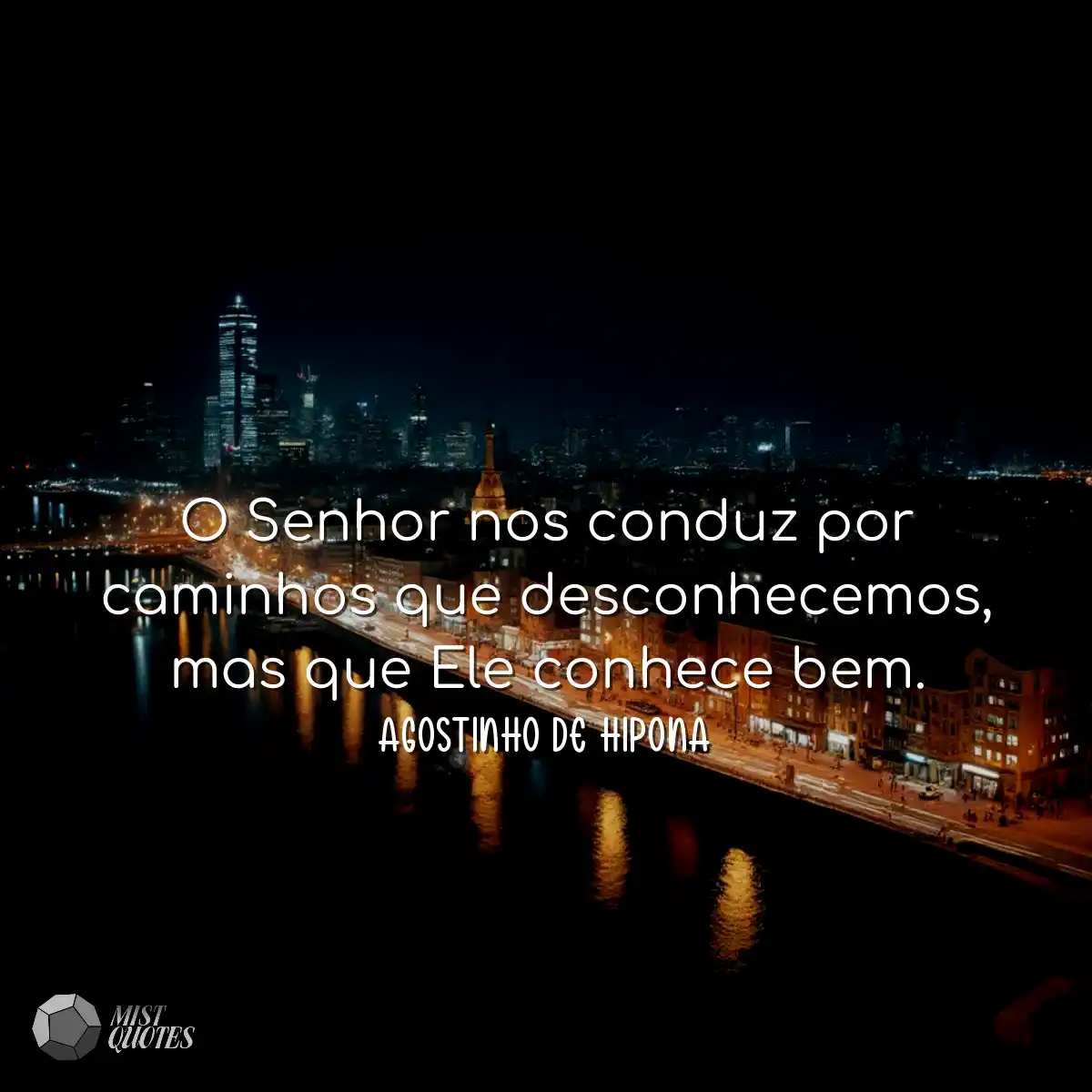 O Senhor nos conduz por caminhos que des
