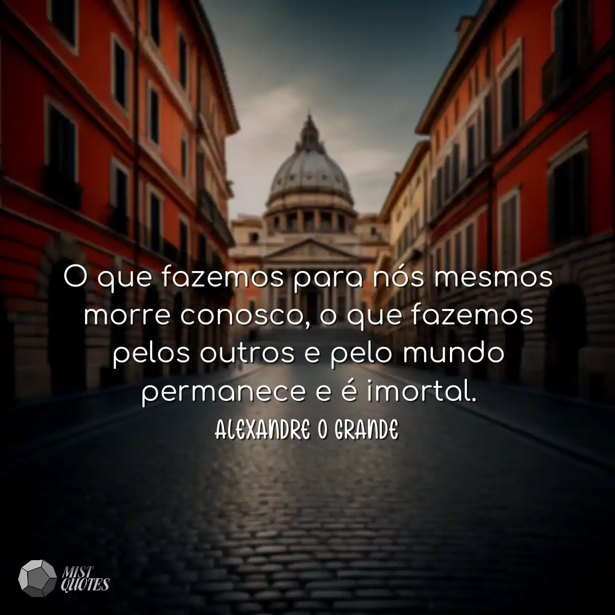 O que fazemos para nós mesmos morre con