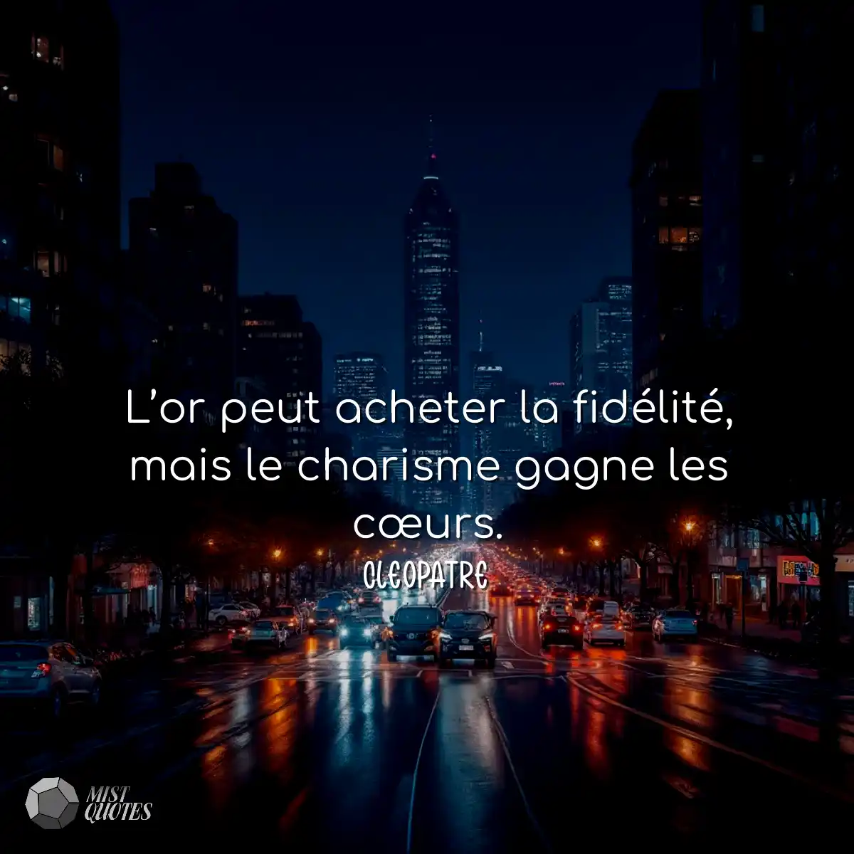 L’or peut acheter la fidélité, mais le charisme ga