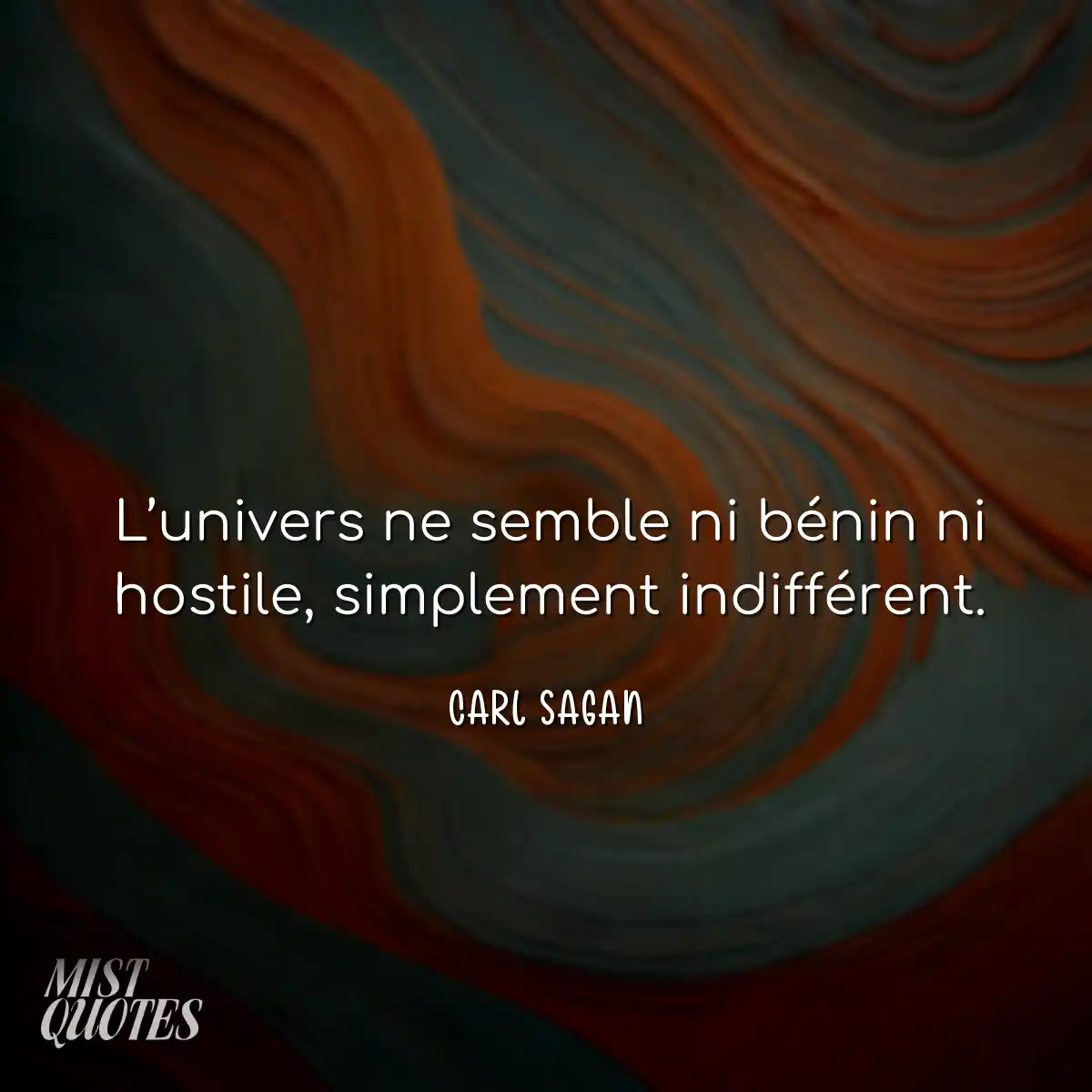 L’univers ne semble ni bénin ni hosti