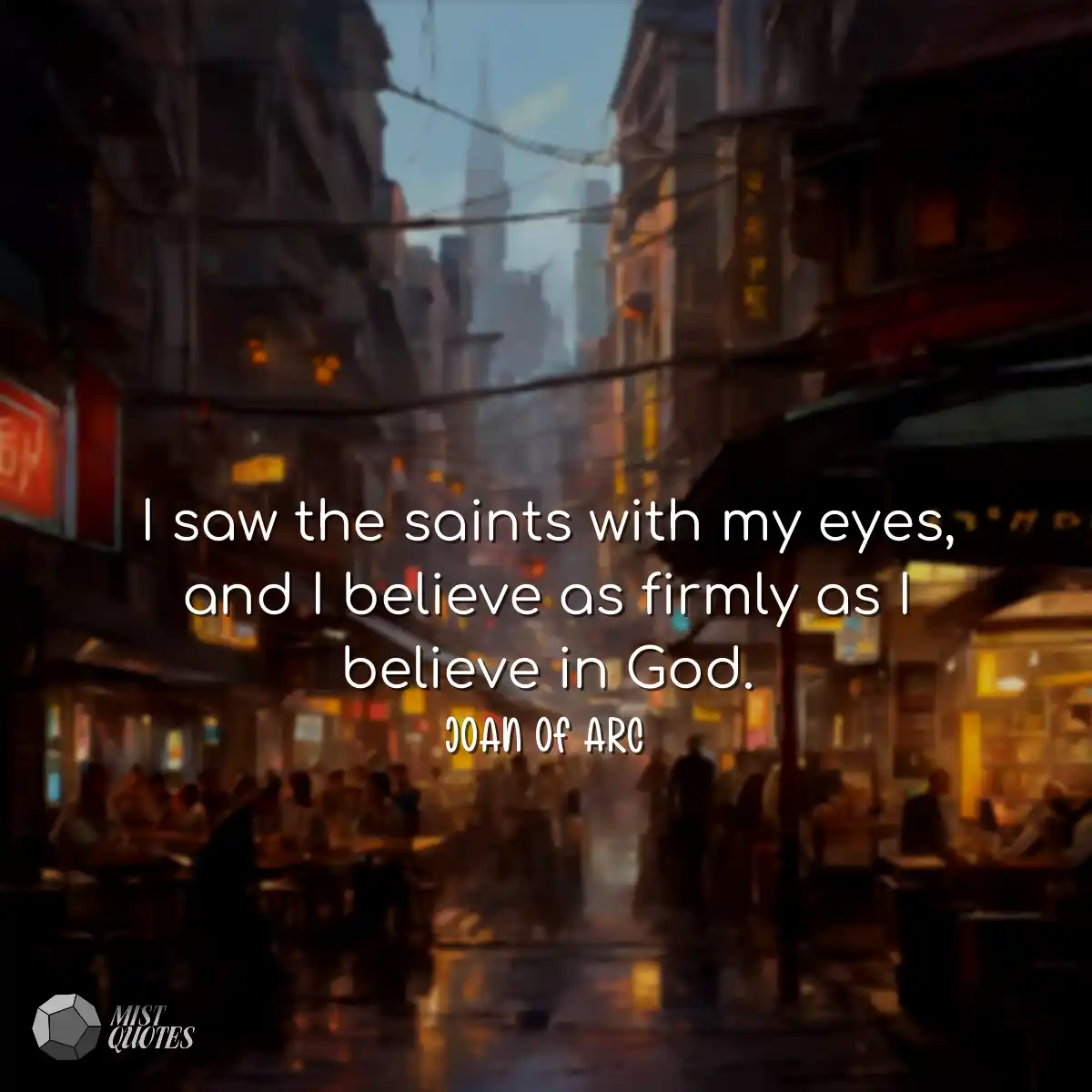 I saw the saints with my eyes, and I bel