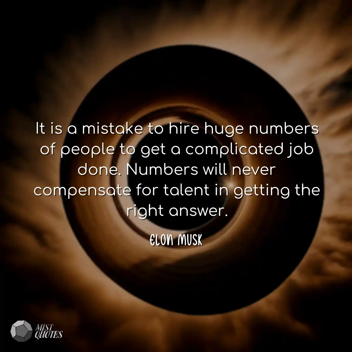 It is a mistake to hire huge numbers of 