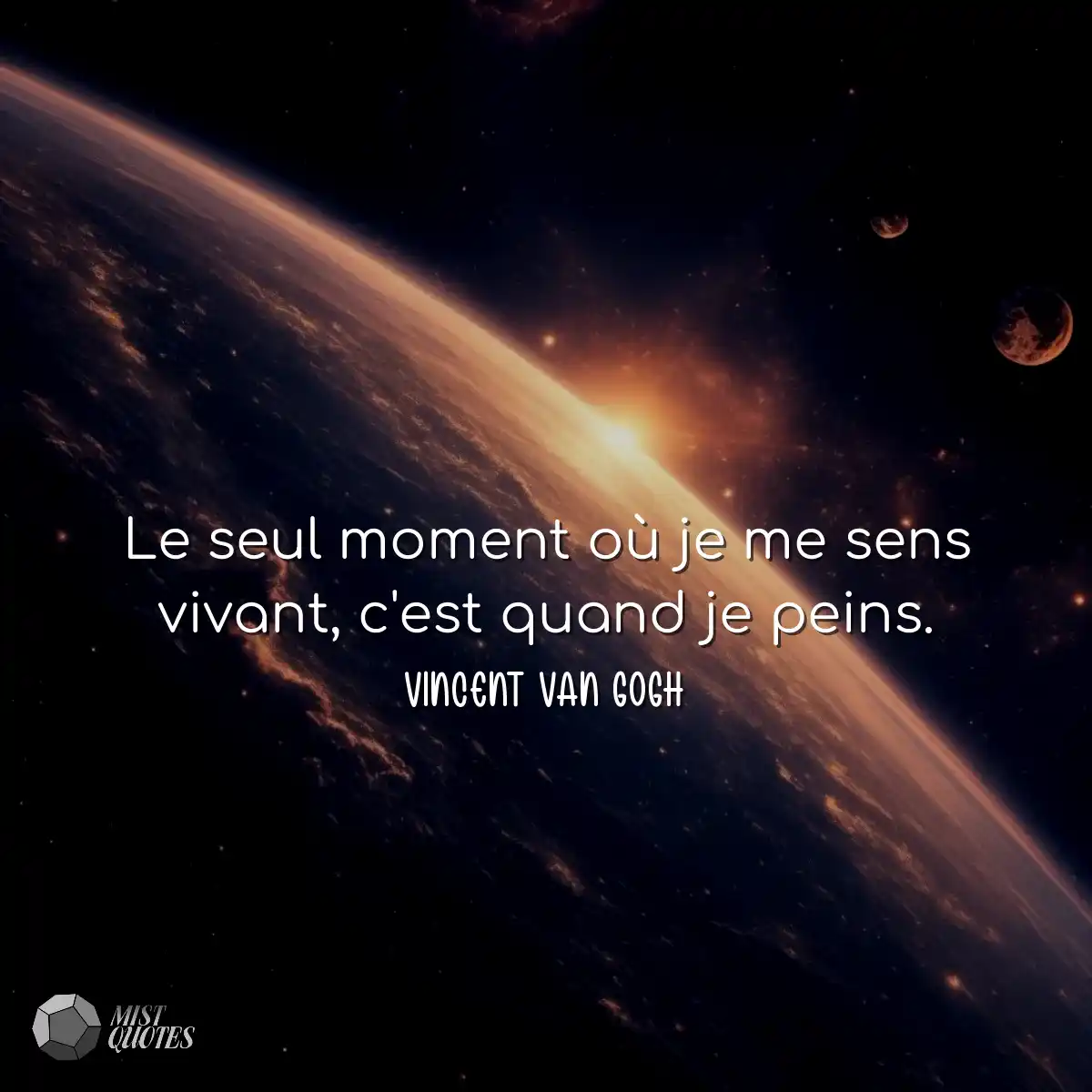 Le seul moment où je me sens vivant, c'