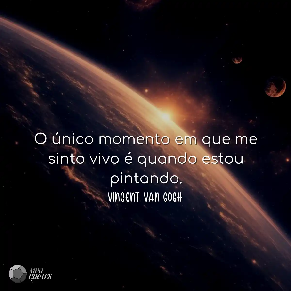 O único momento em que me sinto vivo é