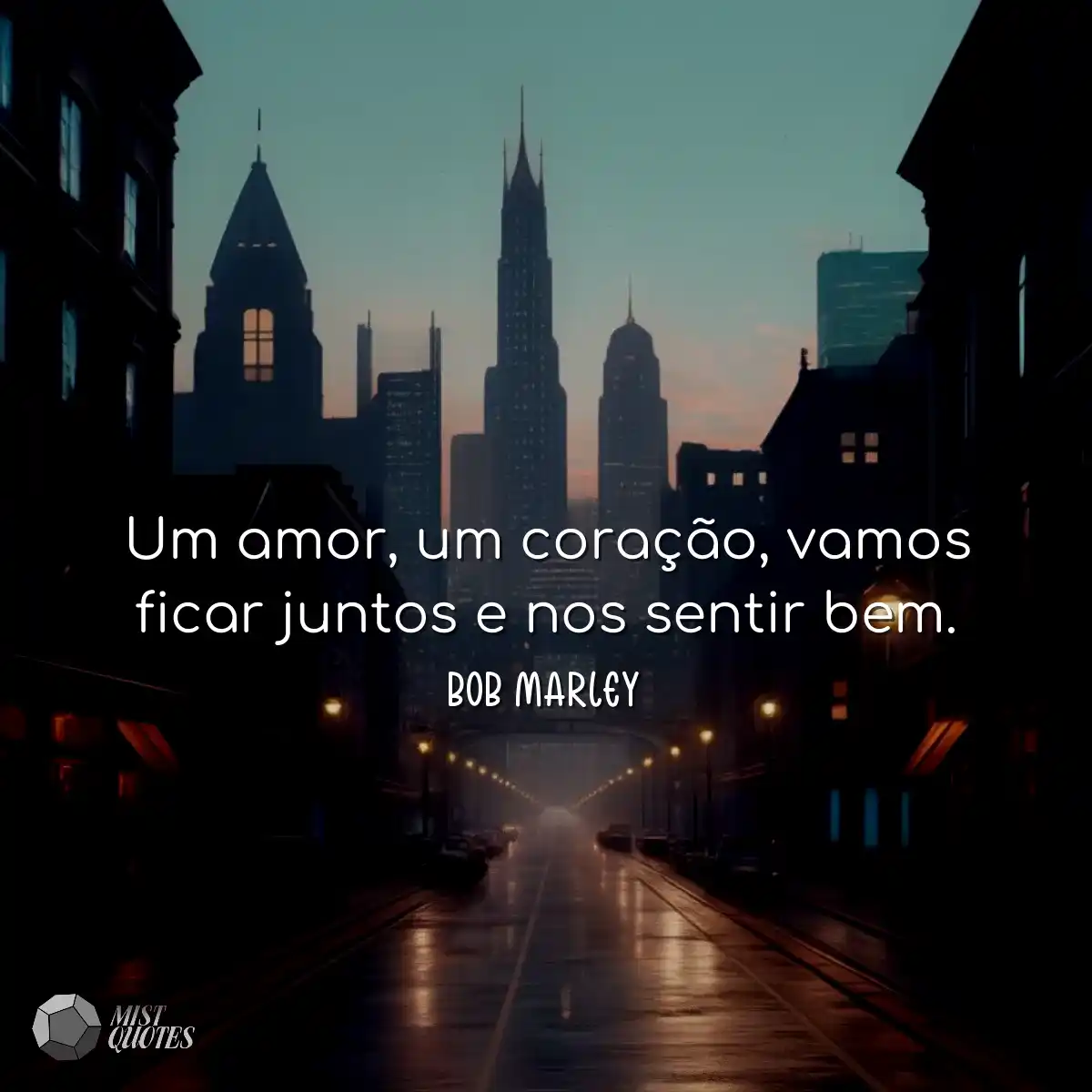 Um amor, um coração, vamos ficar juntos e nos sent
