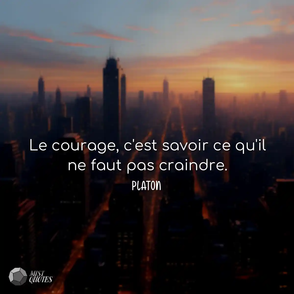 Le courage, c'est savoir ce qu'il ne faut pas crai
