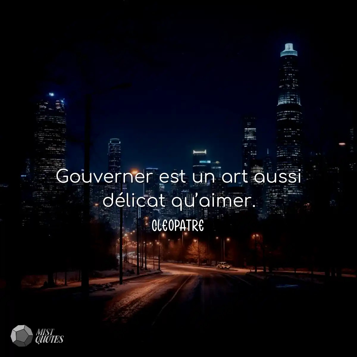 Gouverner est un art aussi délicat qu