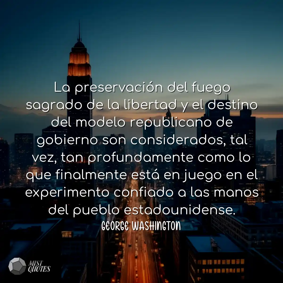 La preservación del fuego sagrado de la libertad y