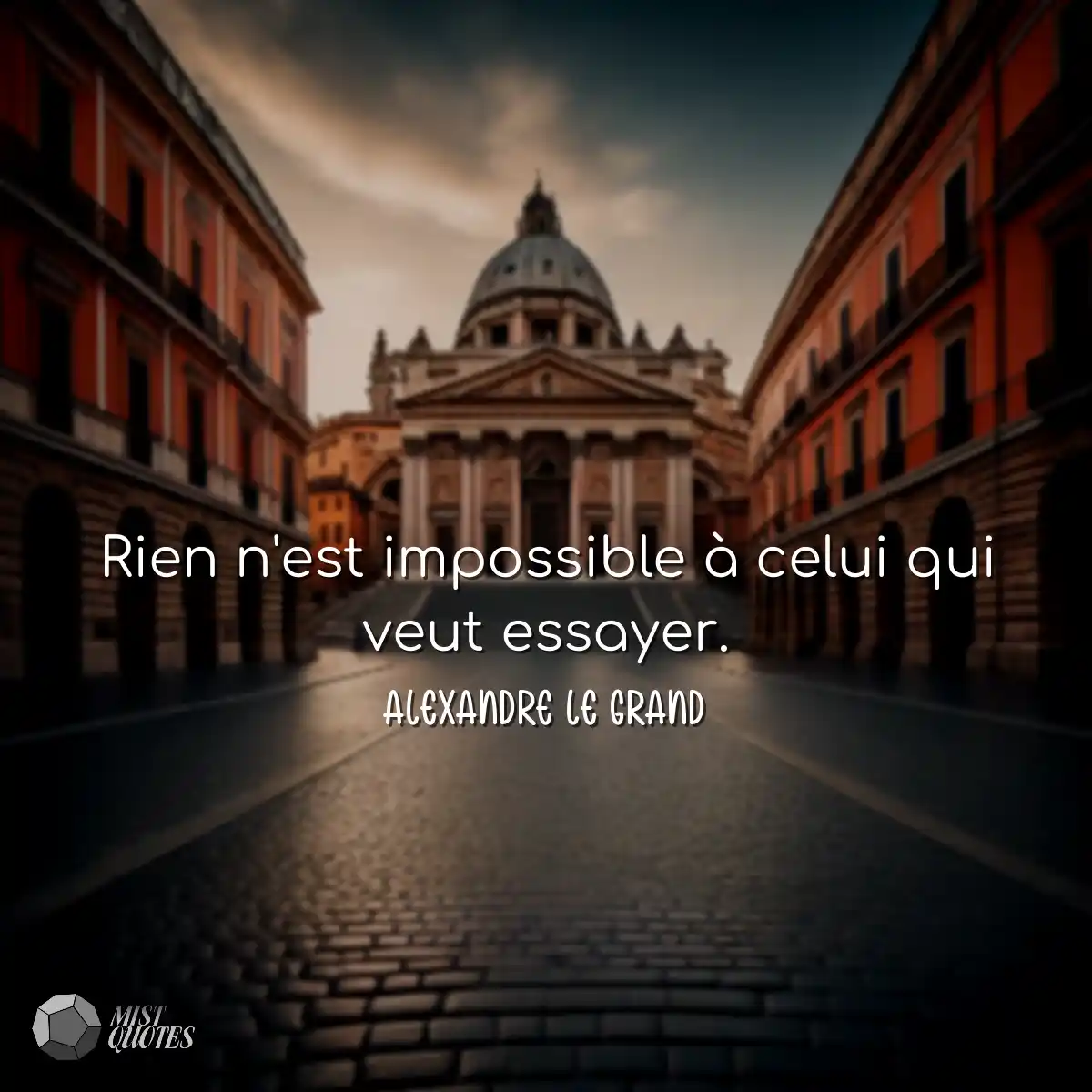 Rien n'est impossible à celui qui veut 