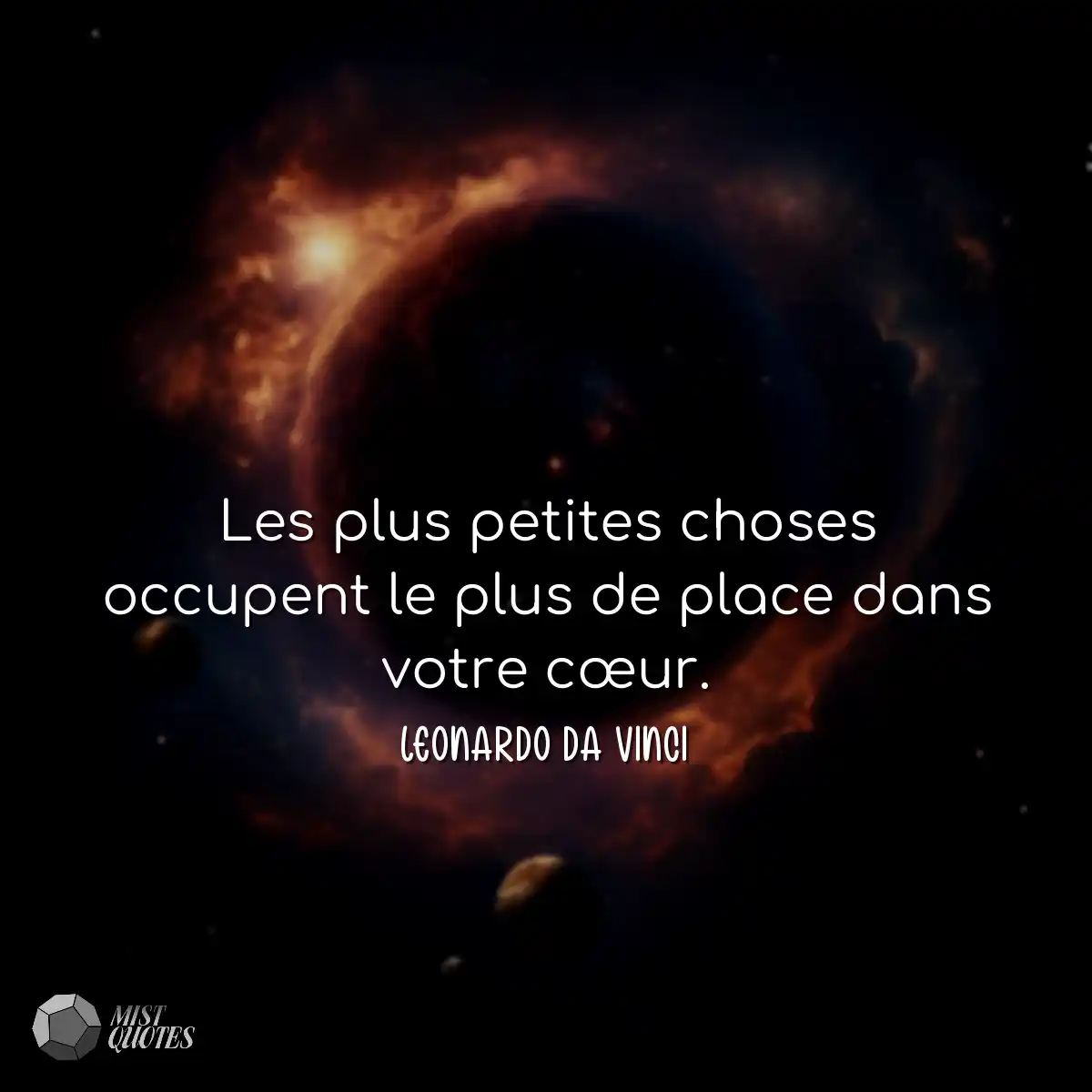 Les plus petites choses occupent le plus de place 