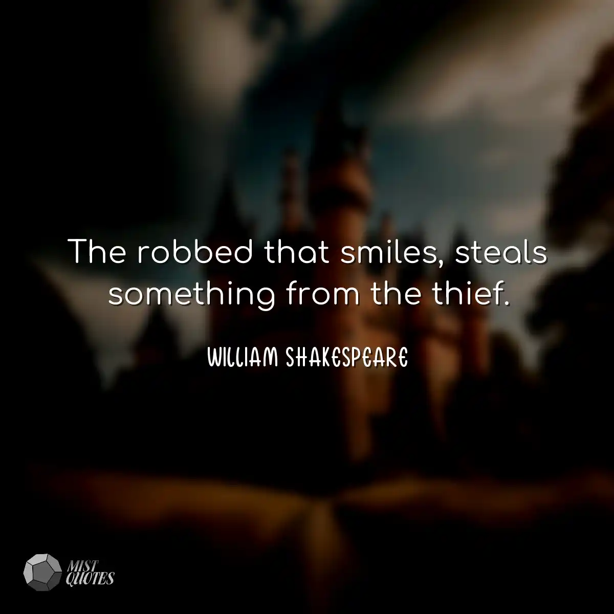 The robbed that smiles, steals something