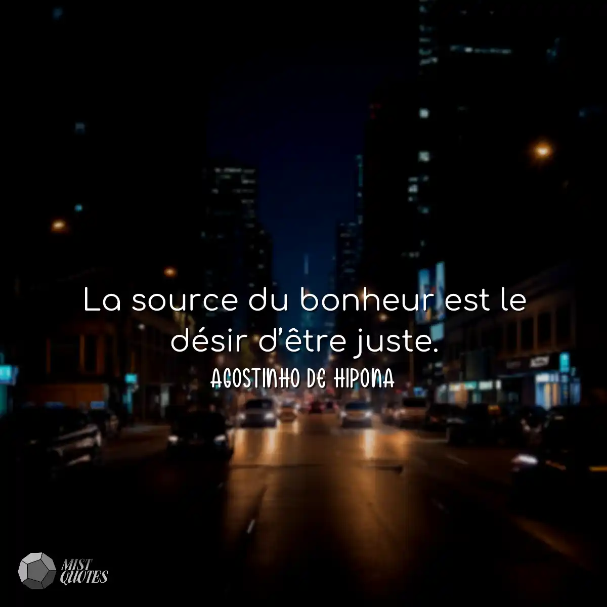 La source du bonheur est le désir d’