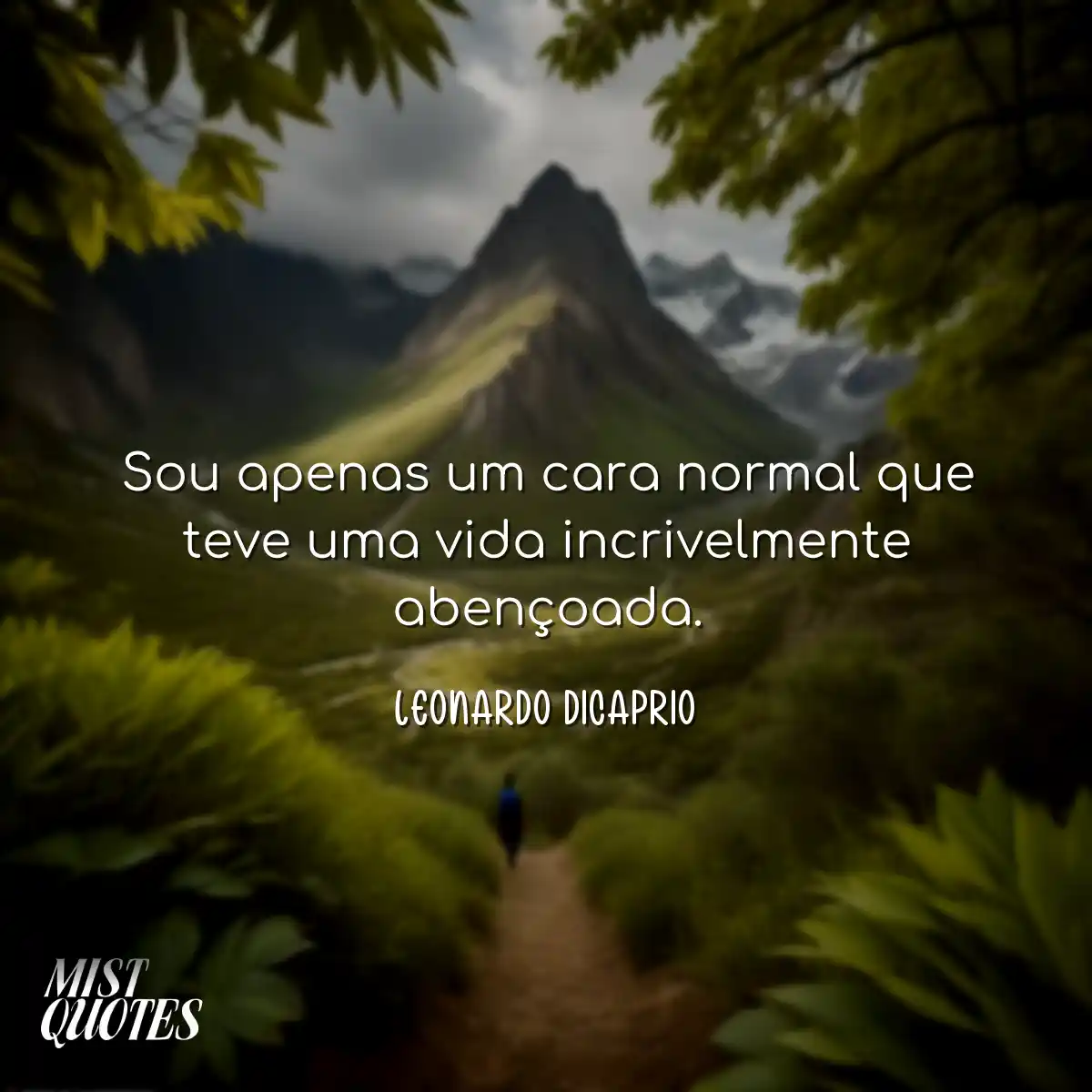 Sou apenas um cara normal que teve uma vida incriv