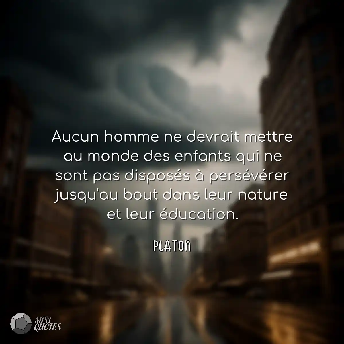 Aucun homme ne devrait mettre au monde d