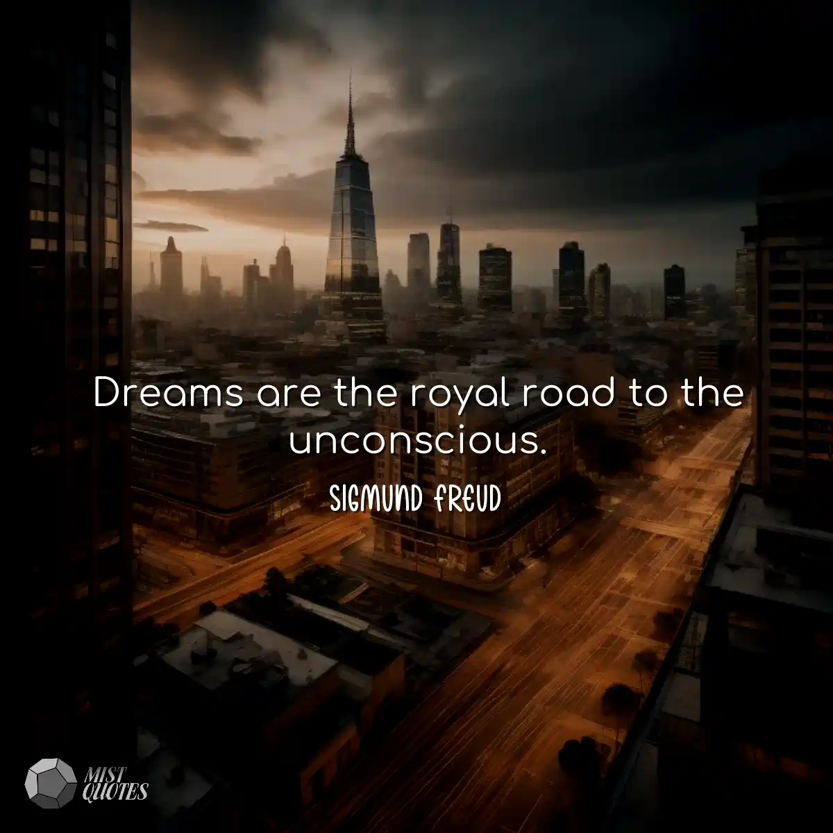 Dreams are the royal road to the unconsc