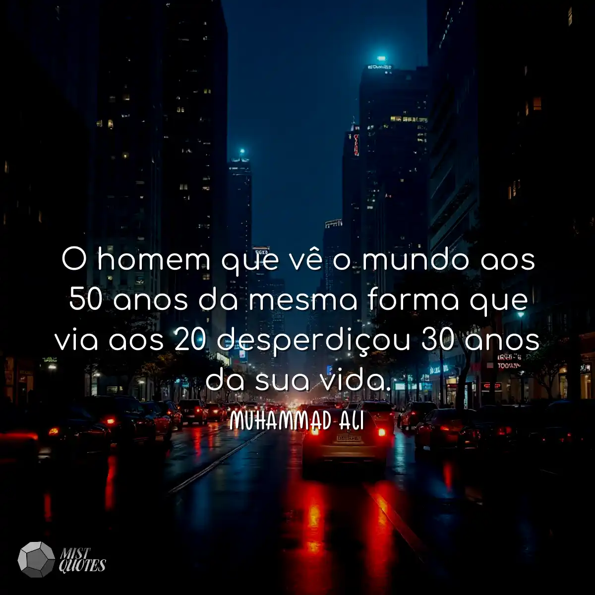 O homem que vê o mundo aos 50 anos da mesma forma 