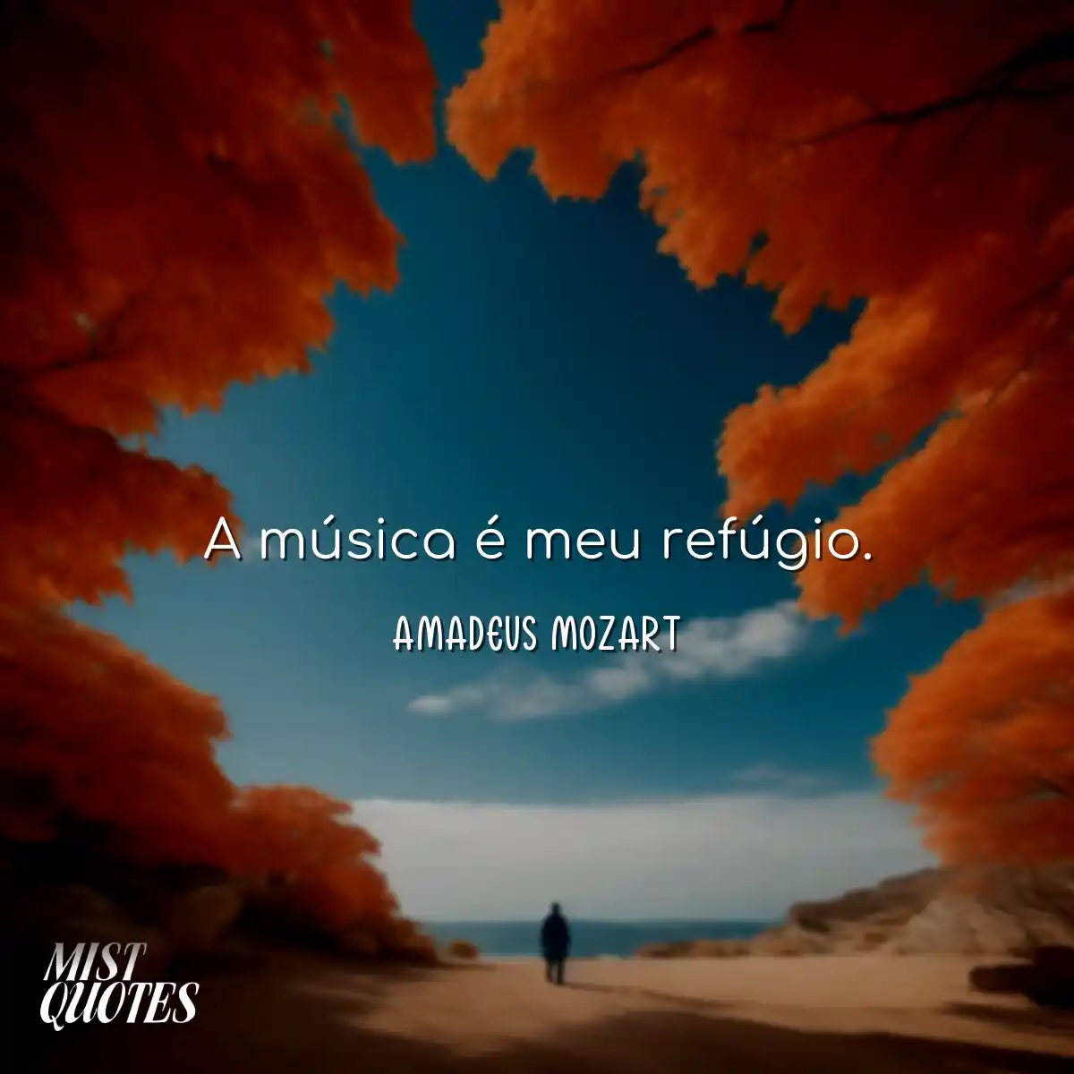 A música é meu refúgio.