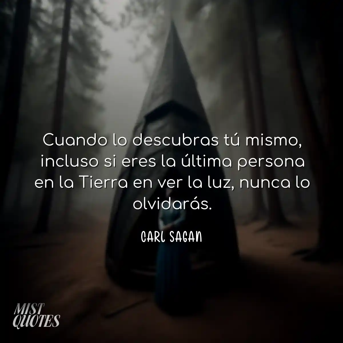 Cuando lo descubras tú mismo, incluso si eres la ú