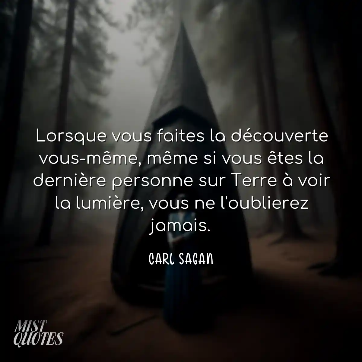 Lorsque vous faites la découverte vous-
