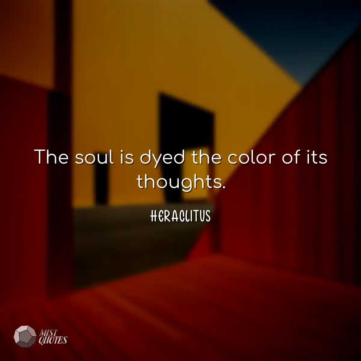 L'âme est teinte de la couleur de ses p