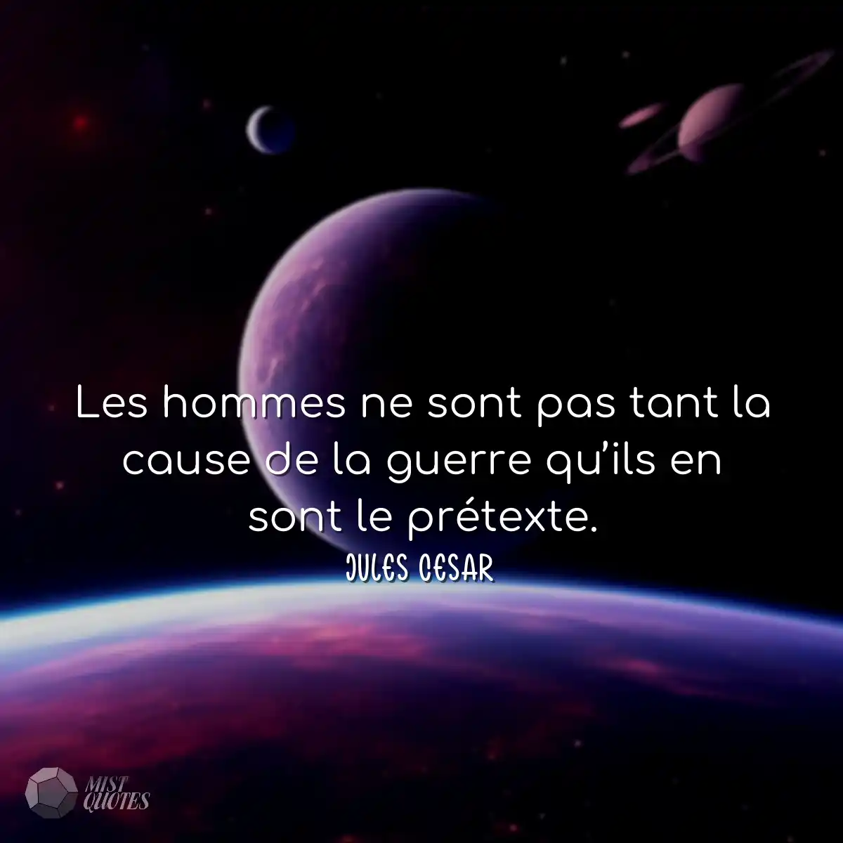 Les hommes ne sont pas tant la cause de la guerre 