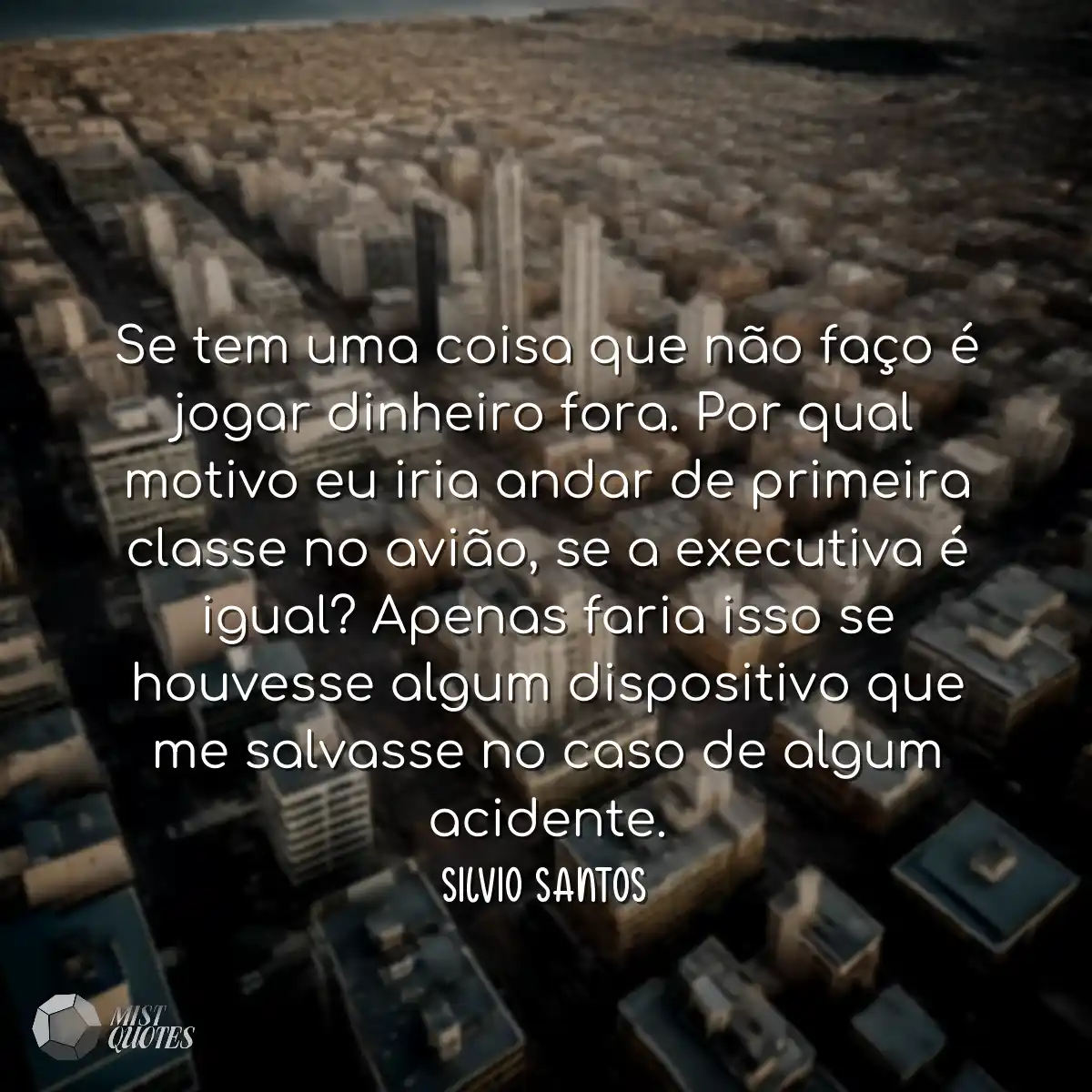 Se tem uma coisa que não faço é jogar