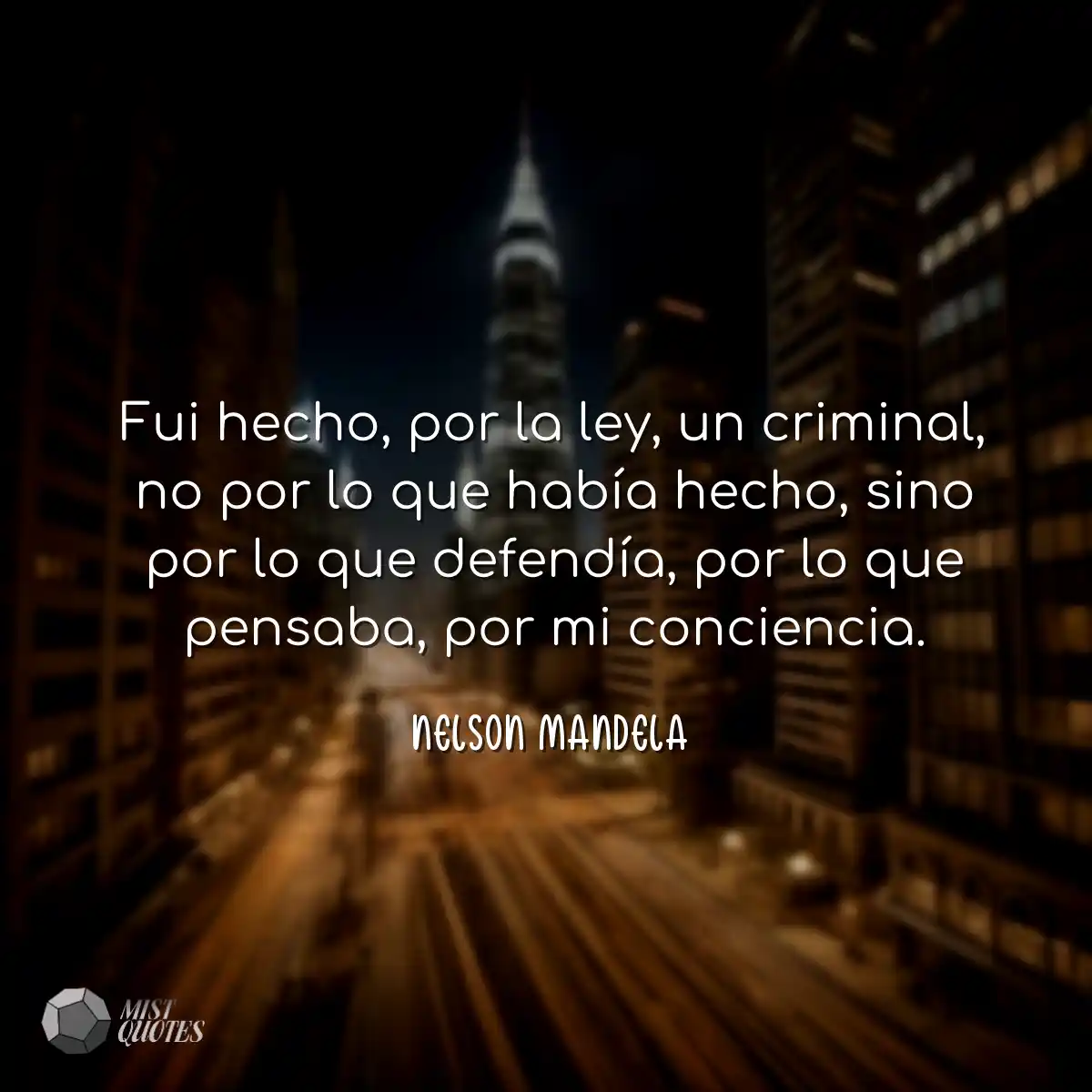 Fui hecho, por la ley, un criminal, no por lo que 