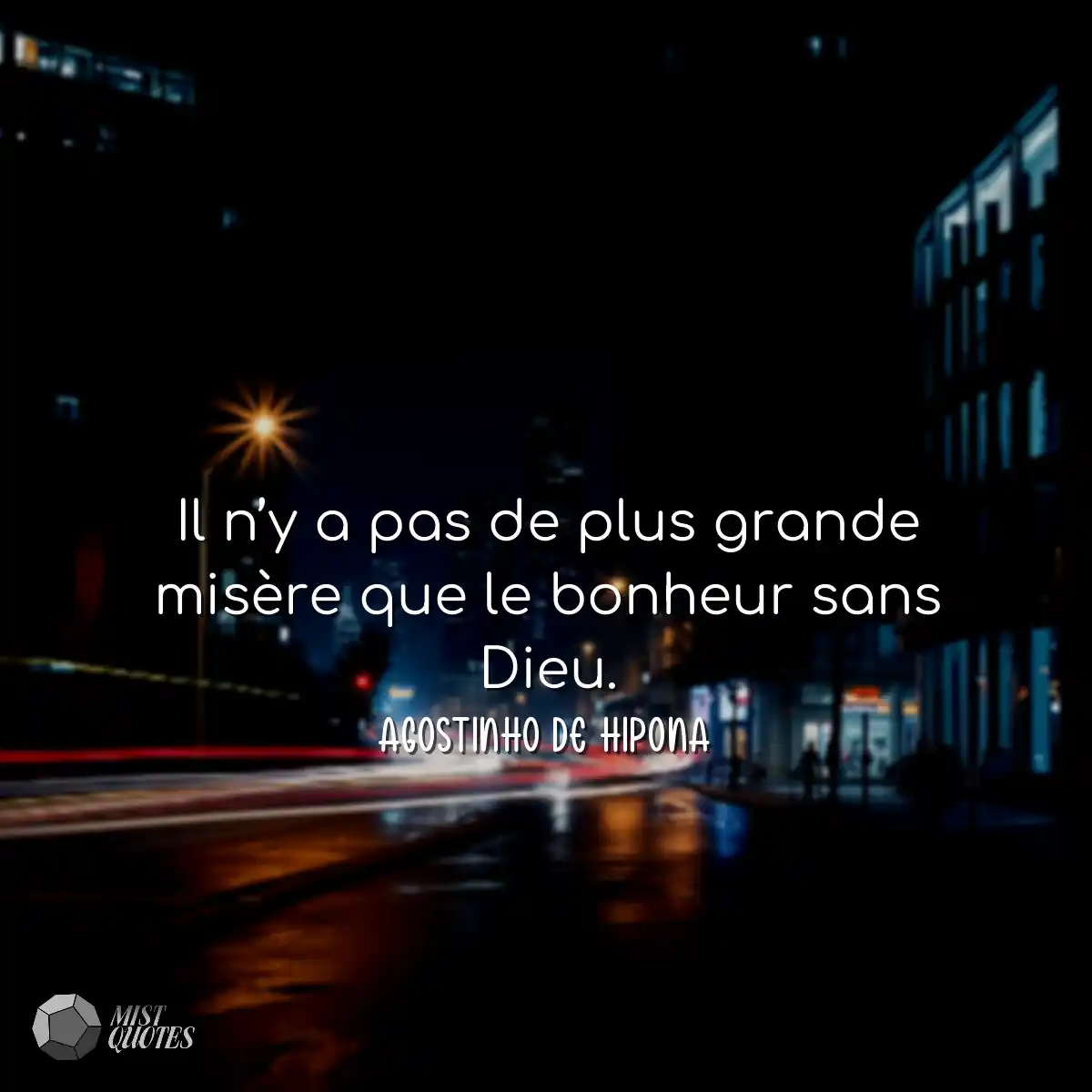 Il n’y a pas de plus grande misère qu