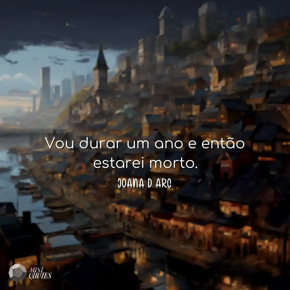 Vou durar um ano e então estarei morto.