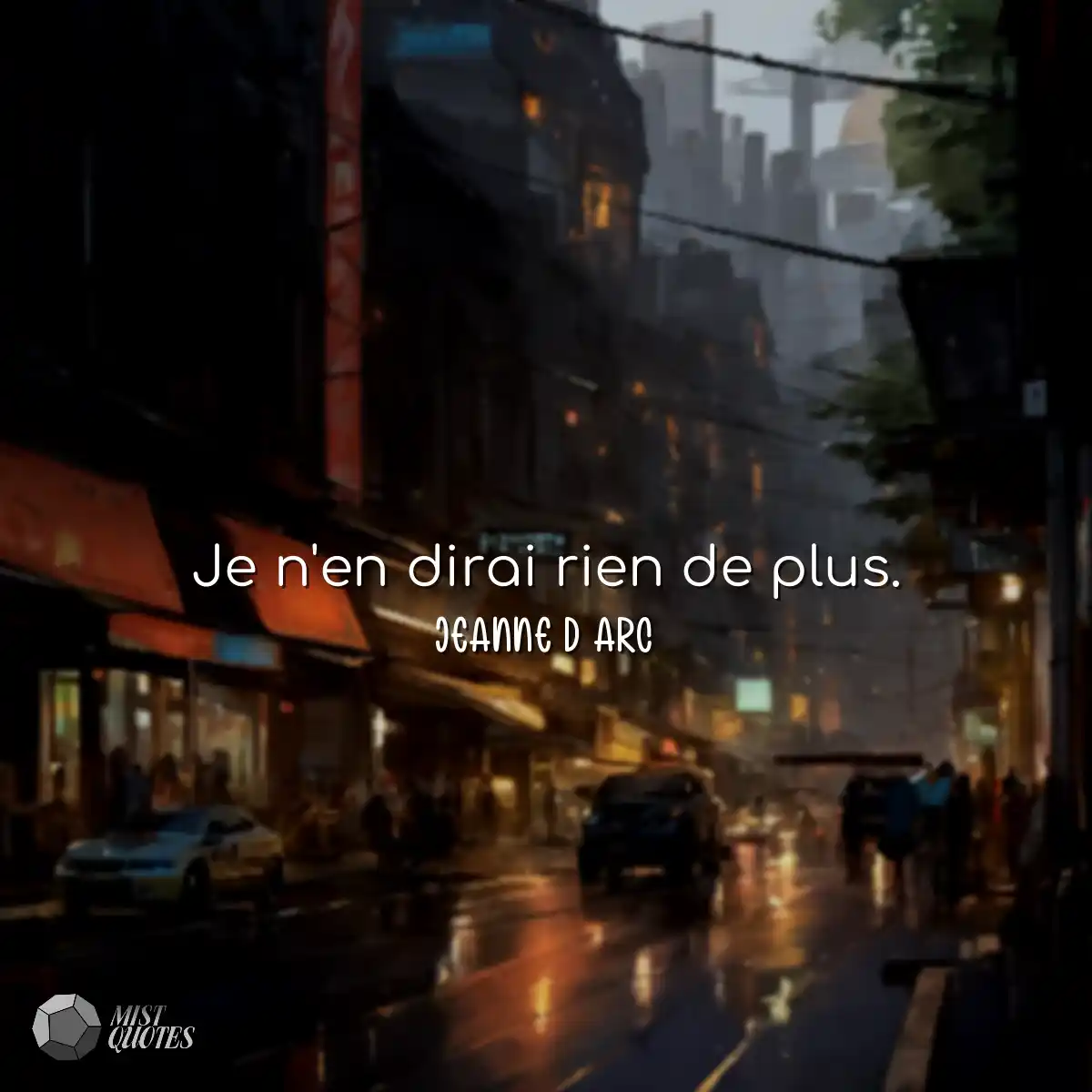 Je n'en dirai rien de plus.