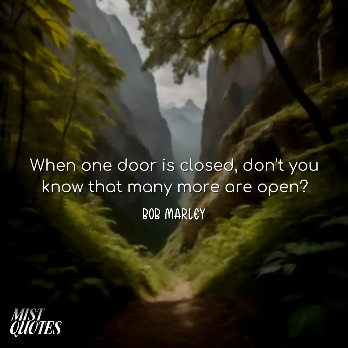 When one door is closed, don't you know 