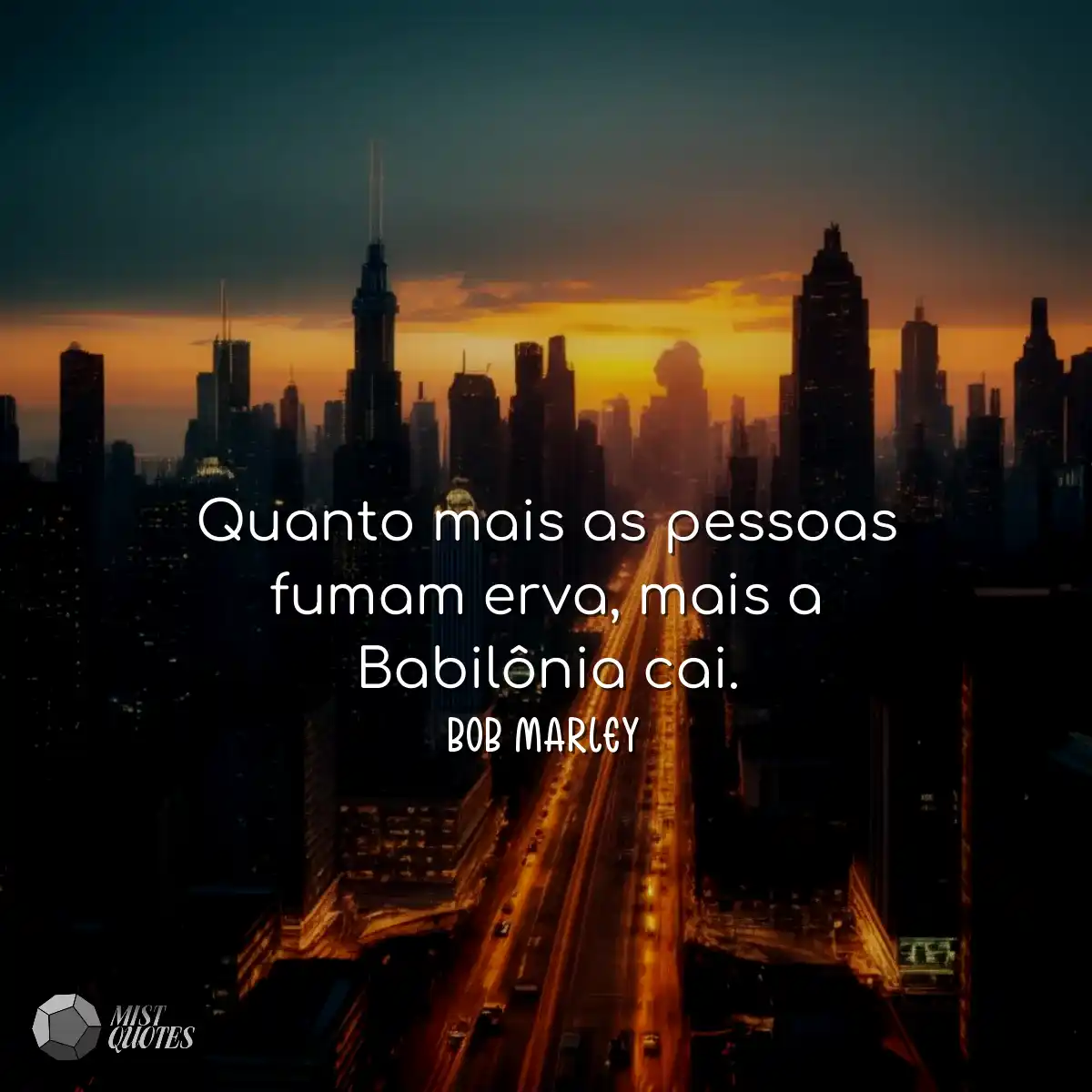 Quanto mais as pessoas fumam erva, mais a Babilôni