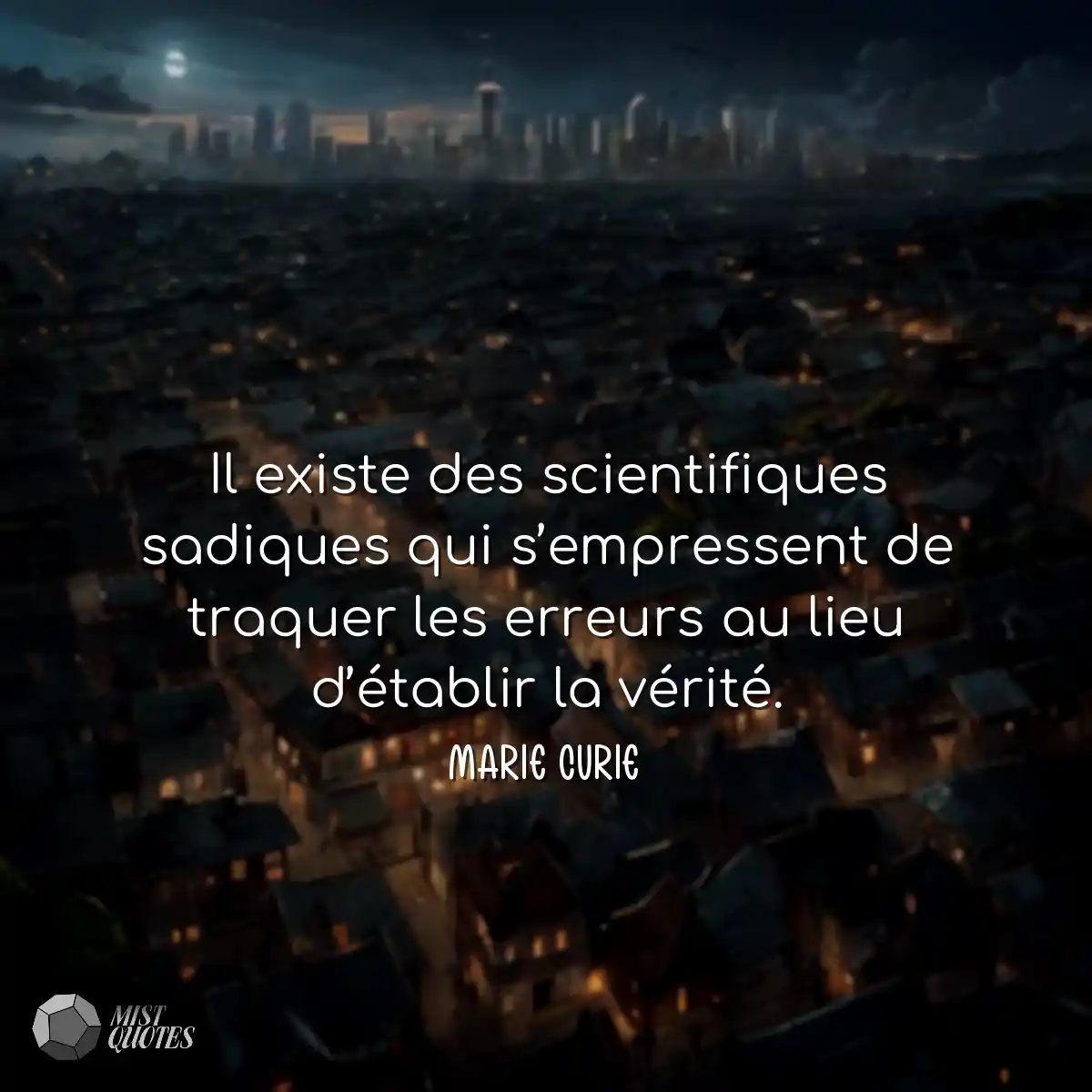 Il existe des scientifiques sadiques qui s’empress