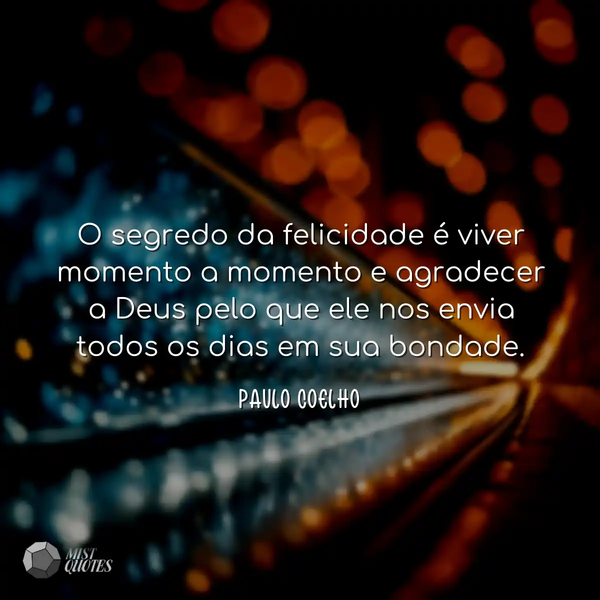 O segredo da felicidade é viver momento