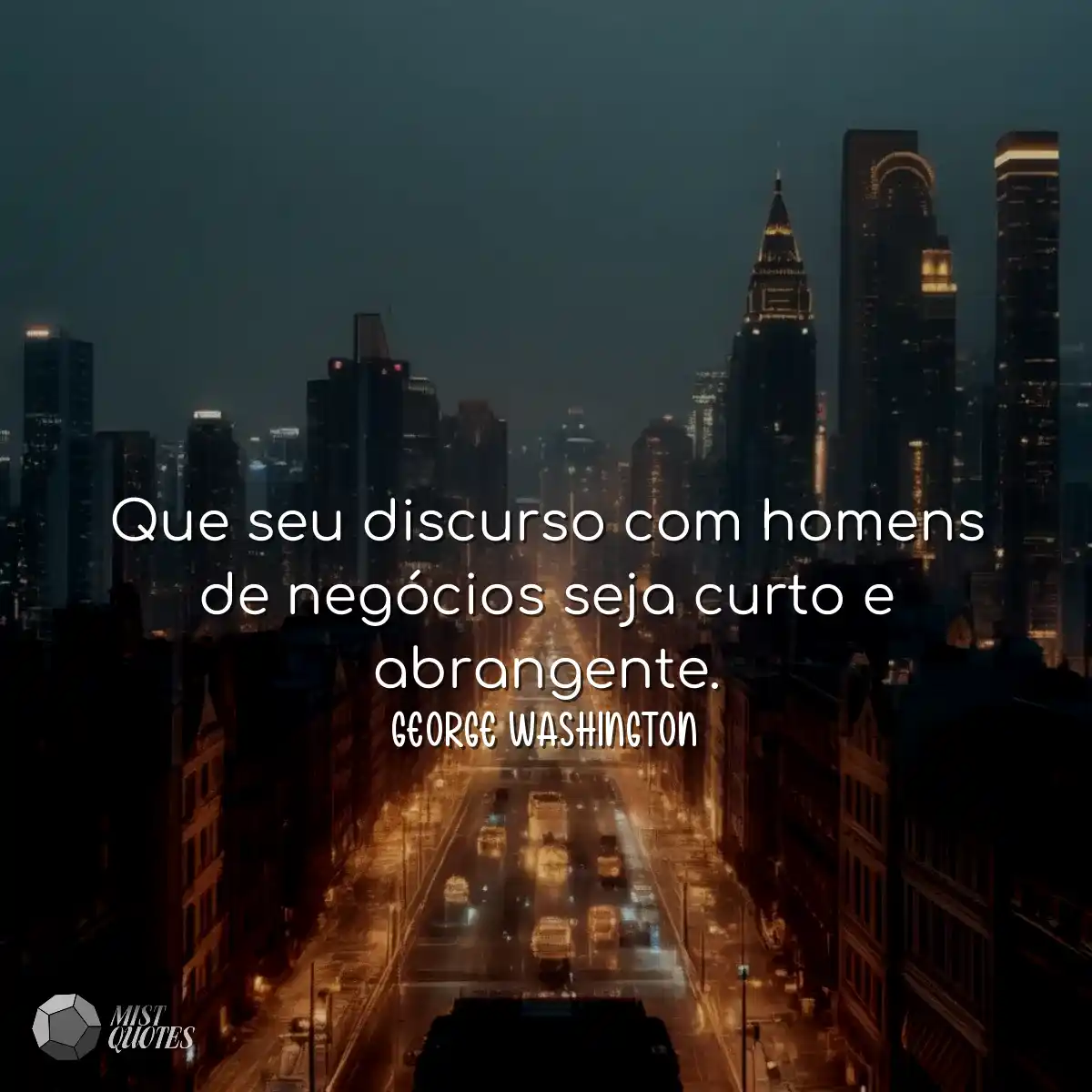 Que seu discurso com homens de negócios seja curto