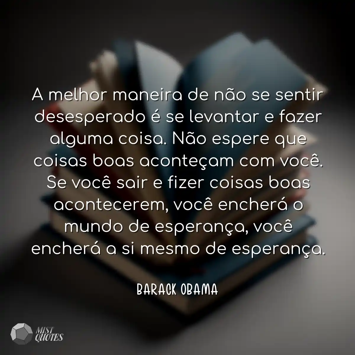 A melhor maneira de não se sentir deses