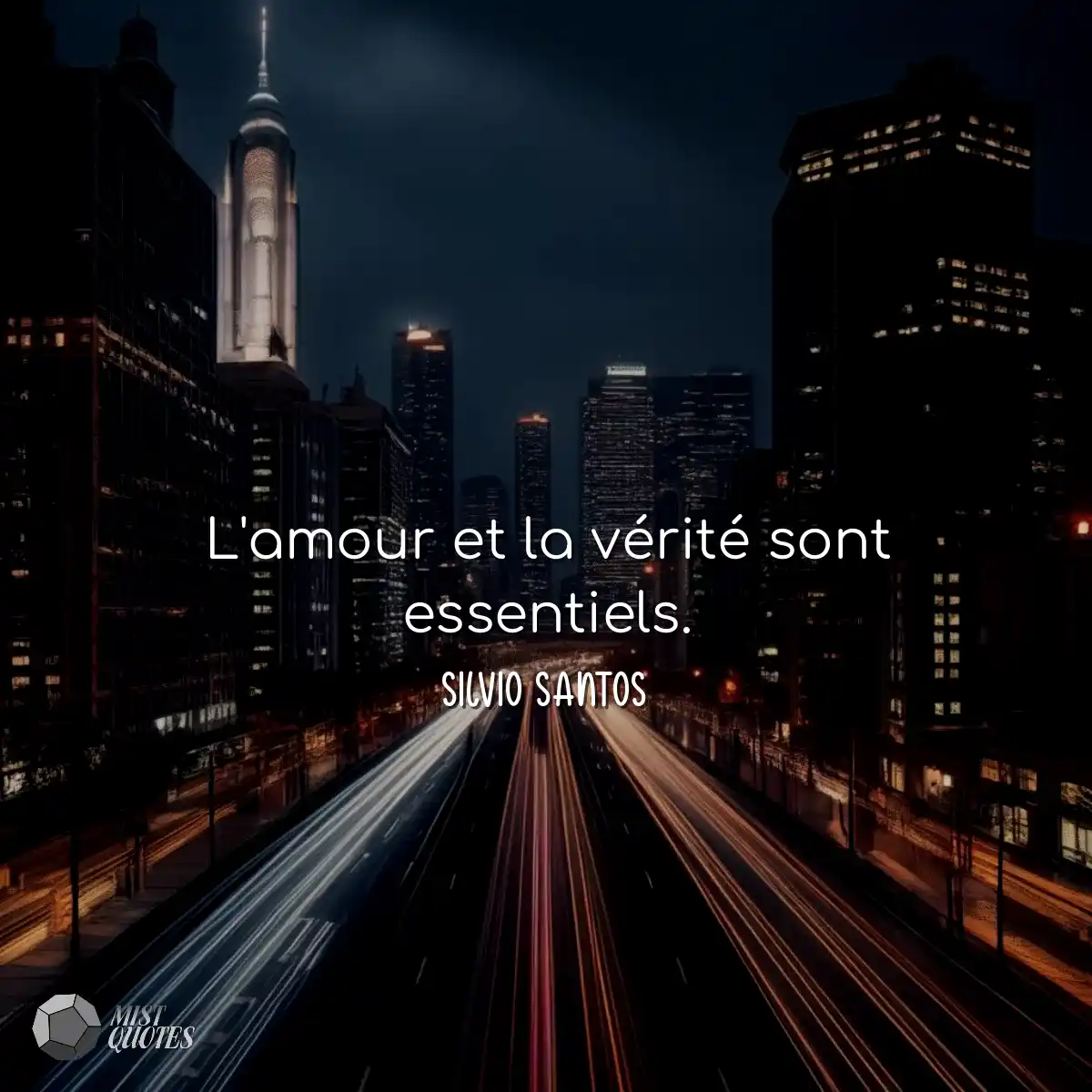 L'amour et la vérité sont essentiels.