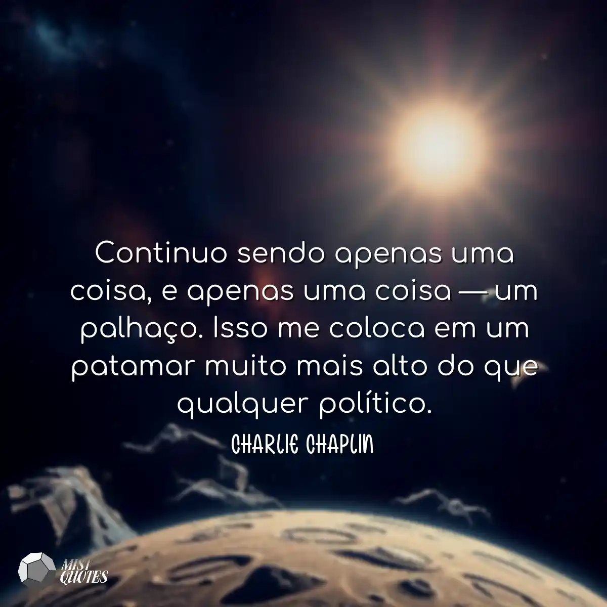 Continuo sendo apenas uma coisa, e apena