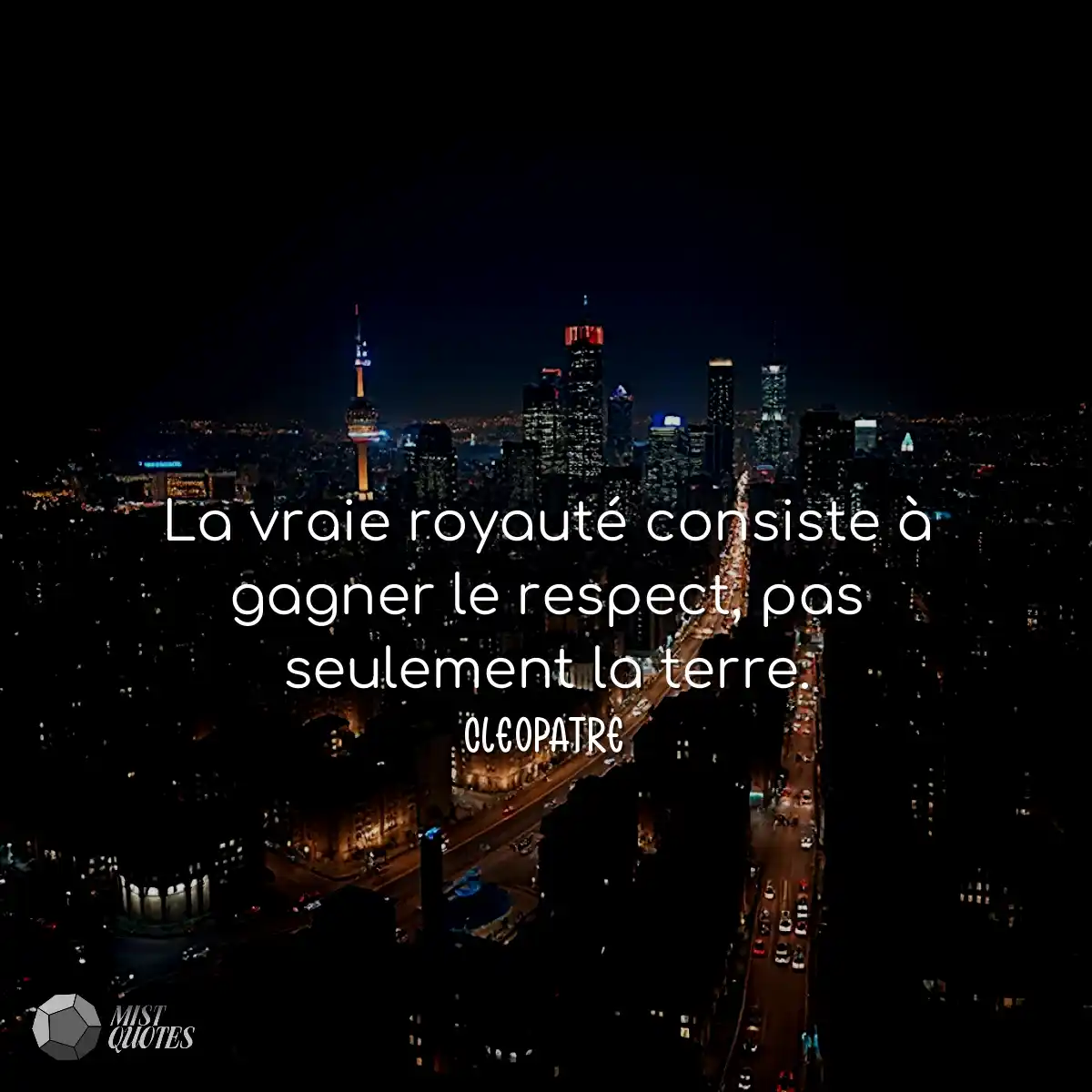 La vraie royauté consiste à gagner le 