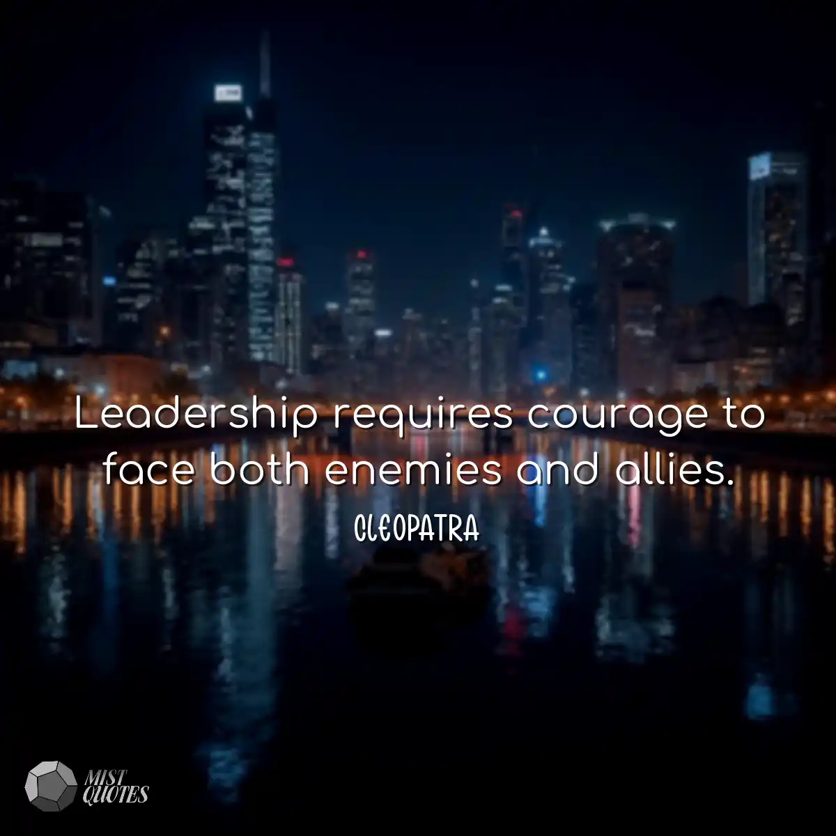 Le leadership requiert du courage pour a