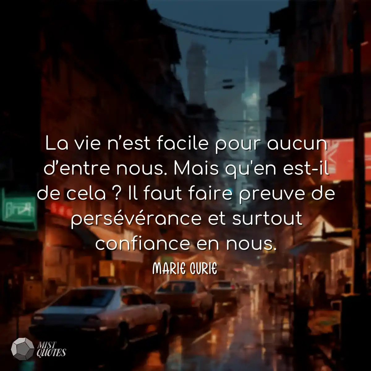 La vie n’est facile pour aucun d’ent