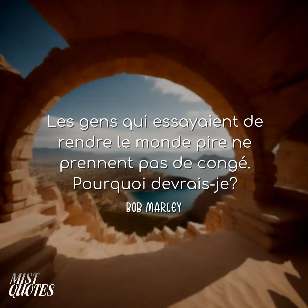 Les gens qui essayaient de rendre le mon