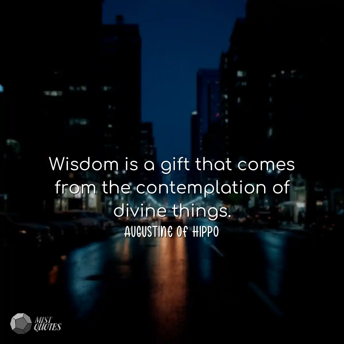 Wisdom is a gift that comes from the con