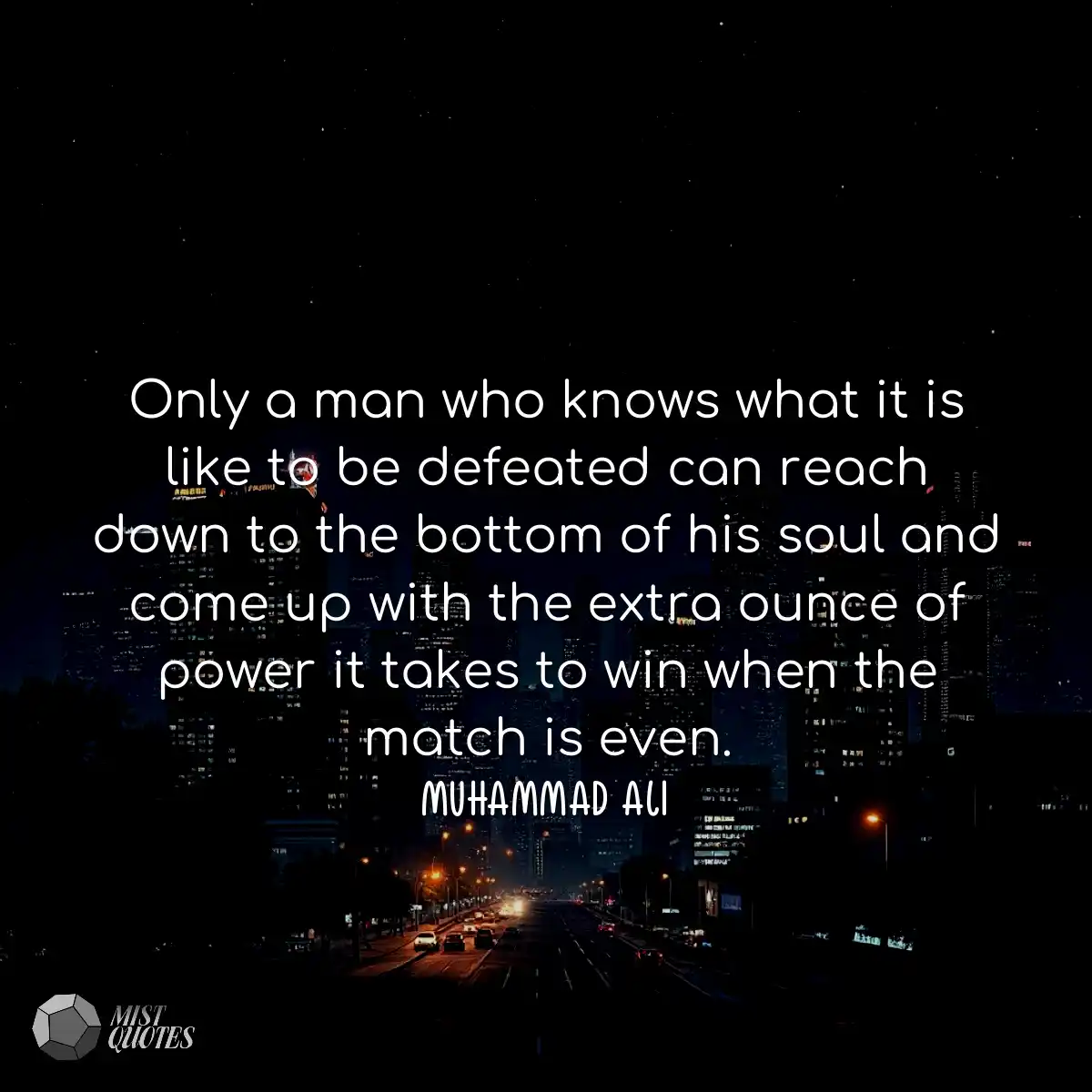 Only a man who knows what it is like to 