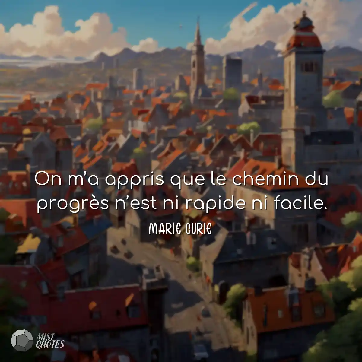 On m’a appris que le chemin du progrès n’est ni ra