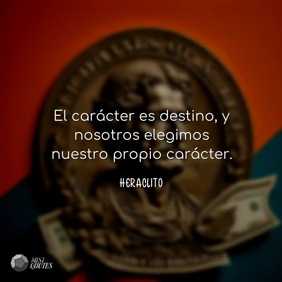El carácter es destino, y nosotros eleg